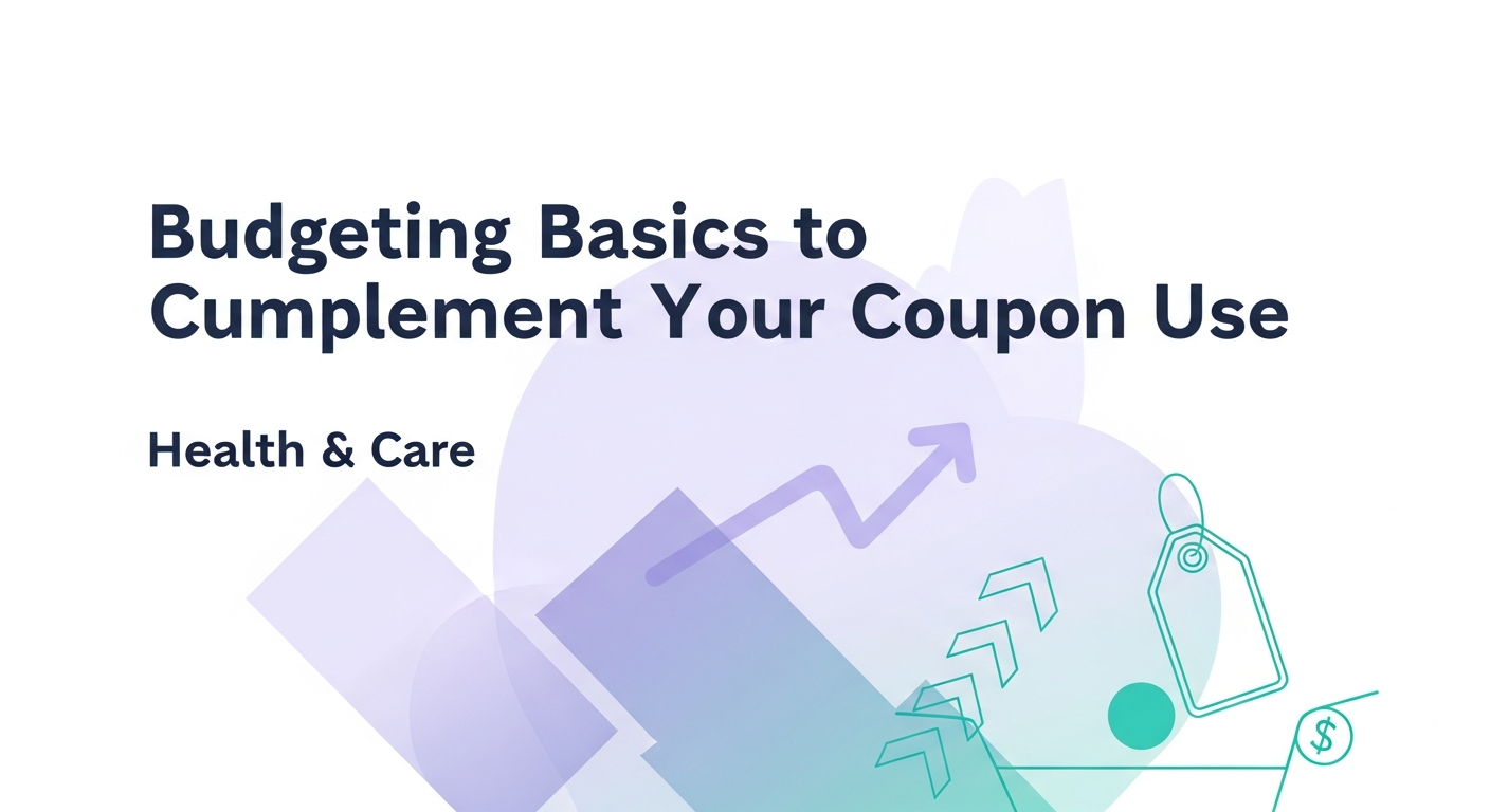 Budgeting Basics to Complement Your Coupon Use